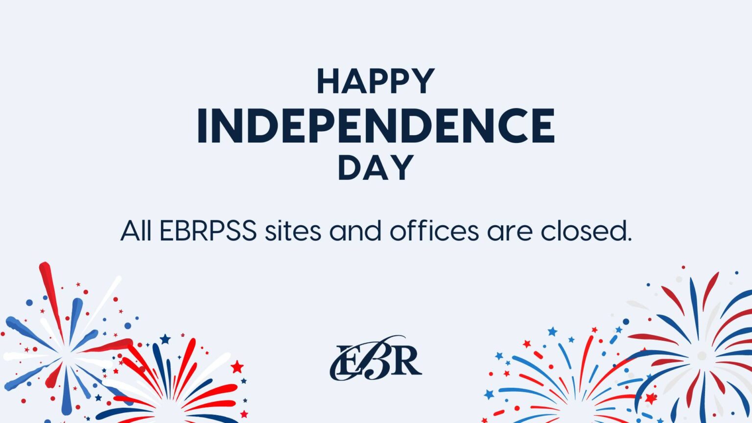 Independence Day EBR Schools